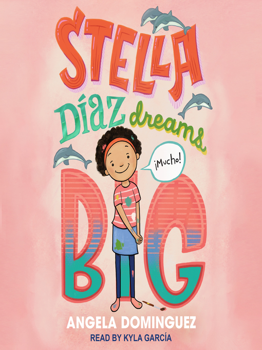 Cover image for Stella Díaz Dreams Big